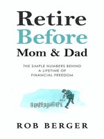 Retire Before Mom and Dad